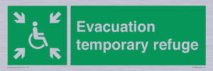 Evacuation temporary refuge
